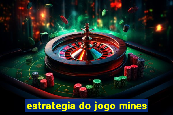 estrategia do jogo mines